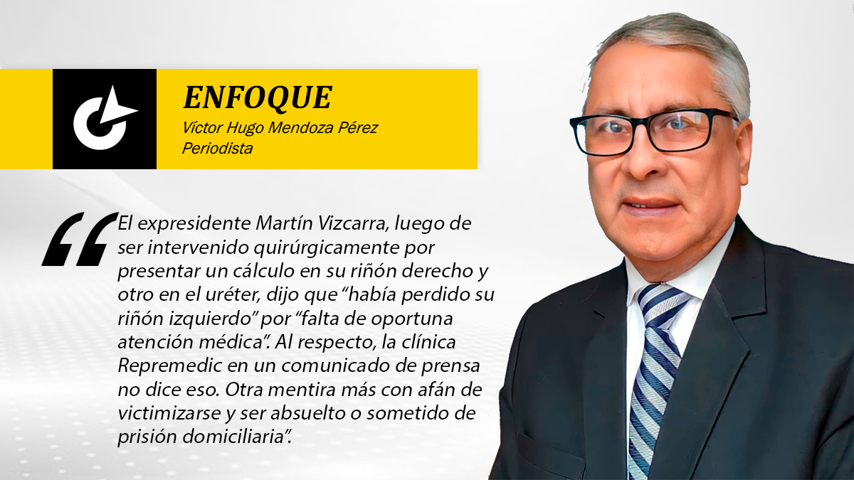 Martin Vizcarra miente de la pérdida de su riñón